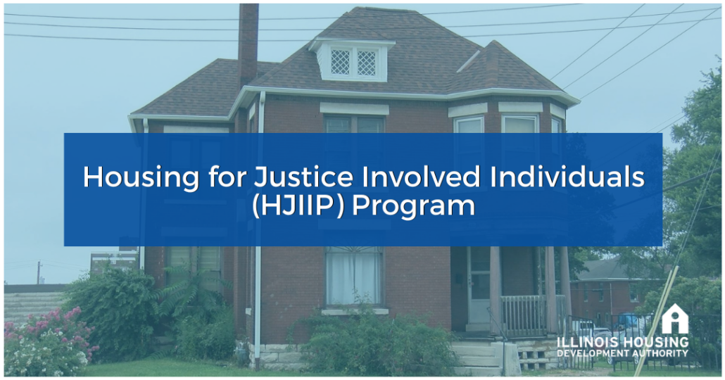 Housing for Justice Involved Individuals (HJIIP) Program IHDA